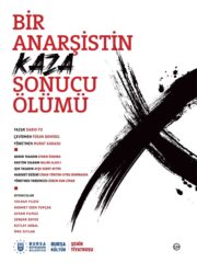 BİR ANARŞİSTİN KAZA SONUCU ÖLÜMÜ