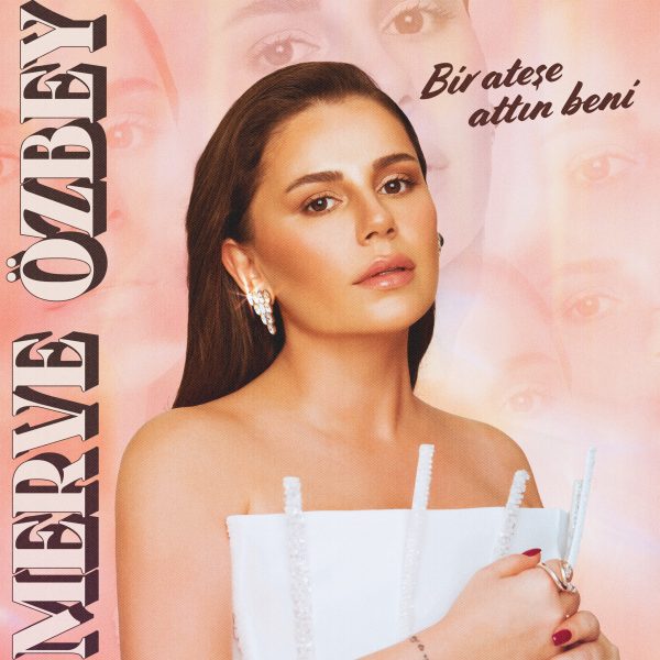 MERVE’NİN SESİNDEN BİR ATEŞE ATTIN BENİ!