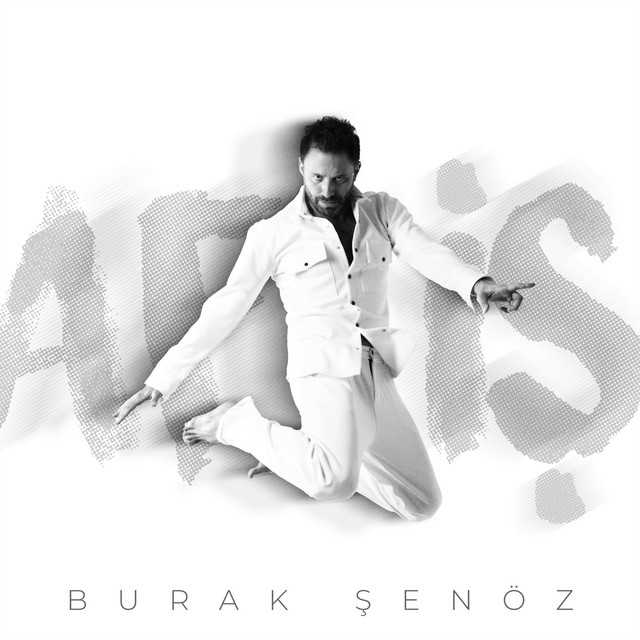 BURAK ŞENÖZ ”AFİŞ”